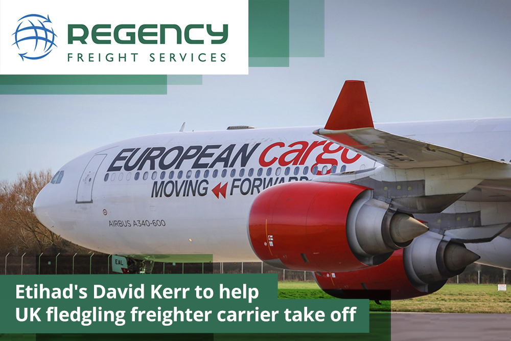 Etihad's David Kerr to help UK fledgling freighter carrier take off